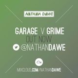 Garage vs. Grime | Follow @NATHANDAWE on Twitter