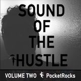 Sound Of The Hustle Vol 2 - PocketRocks - Original Production