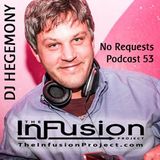 DJ Hegemony - No Requests Podcast 53