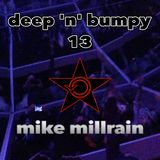 Deep 'N' Bumpy 13