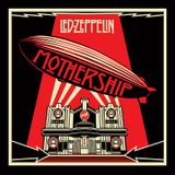 Led Zeppelin - Mothership (Remastered)