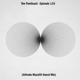 The Poeticast - Episode 115 (Alfredo Mazzilli Guest Mix)