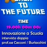 Back To The Future + intervista prof. sse Cecconi/Burlacchini - 26 Febbraio 2012