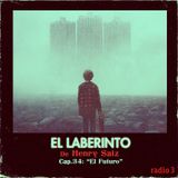 Henry Saiz – El Laberinto en Radio 3 / #34 / "El Futuro"