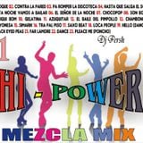 Hi Power Mezcla Mix 1 (((Persh Dee Jay)))