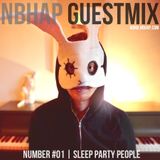 NBHAP Guestmix #01 - Sleep Party People