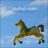 CENTRAL RODEO Dj Mix - diSoul & Cosmokolor