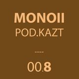 MONOii PODKAZT OO.8