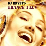 Krypto - Trance 4 Luv Mix (August - Vol 1)