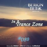 Berkin Tetik - In A Trance Zone #080