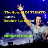 The Sound Of TIESTO Rewind "World Tour - Elements of Life" (Part 2)