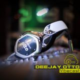Deejay Otto @ Vibecast Sessions #111 - VibeFM Romania
