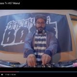 Breaking Bass Tv #37 - Manul