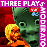 Three Plays Moderato #6