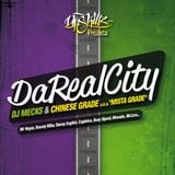 Chinese Grade & Dj Mecks - Da Real City