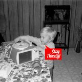 Stay Thirsty Episode 50