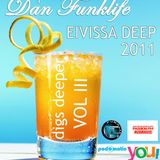 Dan Funklife Digs Deeper Vol 3 - Eivissa Deep 2011