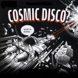 Cosmik Disko