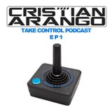 Take Control Podcast Episode 1