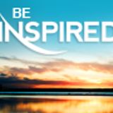 Be Inspired - Wednesday 23.10.13