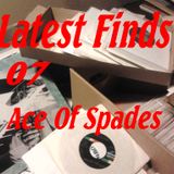 Latest Finds # 07: Ace Of Spades