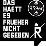 959er @ Ritter Butzke - Das Haett Es Frueher Nicht Gegeben