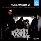 King Affiliates - Strictly Underground
