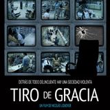 Entrevista con Nicolas Lidijover - Tiro de Gracia