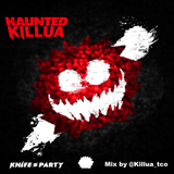 Knife Party - Haunted Killua (Killua Mix)