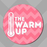 The Warm up