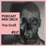 Podcast #117 - Von Grall