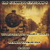 DJ Schranzwahn - HardTechno Train(Live)o2.o2.13@schranztime.fm