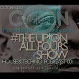 The Up On All Fours Show 001 Pre-Halloween Special October 2013