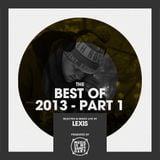 LEXIS' Best of 2013 (Part 1)