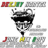 Deejay Kartel JUNE MIX 2014