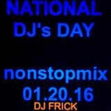 NATIONAL DJs DAY (Housepartymix) 01.20.16
