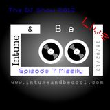 Intune & Becool The DJ Show 2012 Episode 7 with Missily