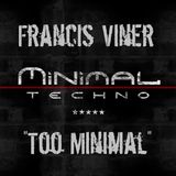 "Too Minimal" Live @ Home 2013.08.01.