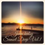 John Halsy - Sunset Deep Vol.1