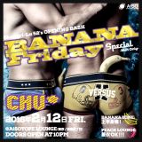 Shangri-La52OpeningBash"BananaFriday"=CHU*