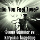 Do You Feel Love?