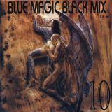 Blue Magic - Black: Volume 10 - MegaMixMusic.com