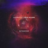Guy Mantzur – Goodbye 2015 Hello 2016 Mix