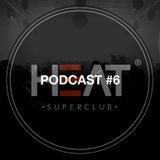 Heat Supercast #6 by Sandy
