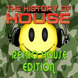 The History Of House - Retro House Edition