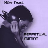 Mike Feast - Perpetual Instint 8 (Speccial Set)