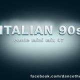 Italian 90s - Conte mini mix 47 - eurodance - italodance