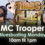 1- BLUESBUSTING MONDAYS 2ND JUNE 2014-VIBESFM.NET-MC TROOPER