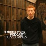 Buzz Compass - Beautiful Vision Podcast 038