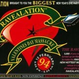 Randall & Joey G Ravealation 'Valentines Day Massacre' 12th February 1994
